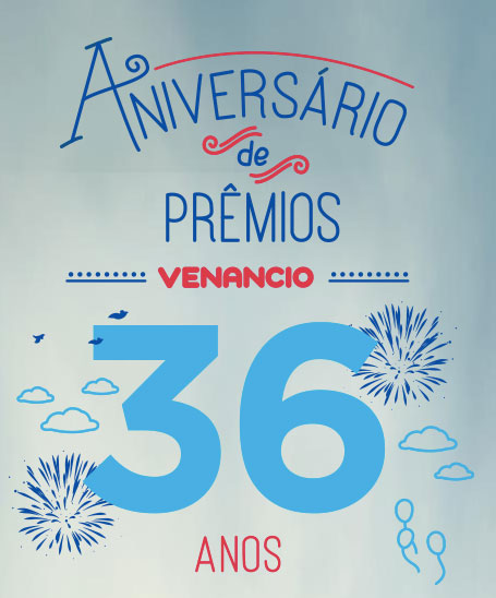 Promoção Aniversário de Prêmios Venancio 36 Anos
