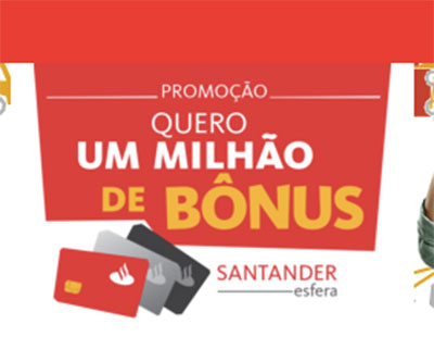 Promoção Santander Quero 1 Milhão de Bônus
