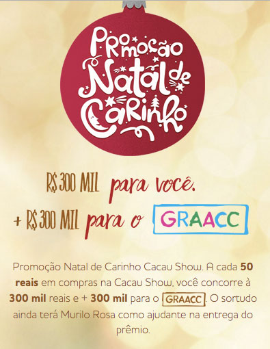 Promoção Cacau Show Natal de Carinho