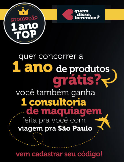 Promoção 1 ano Top Quem Disse, Berenice?