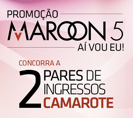 Promoção RioMar Fortaleza Maroon 5 Aí Vou Eu
