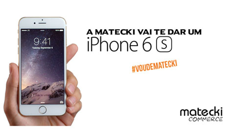 Promoção Matecki Vai te dar um Iphone 6S
