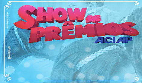 Promoção Show de Prêmios ACIAP