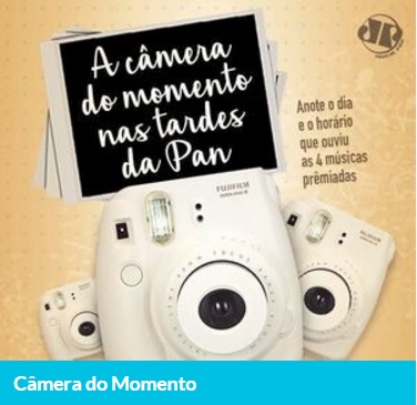 Promoção Câmera do momento nas tardes da Pan