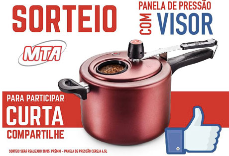 Promoção MTA Sorteio de panela de pressão com visor