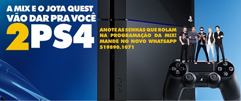 Promoção A Mix e o Jota Quest vão dar para você dois PS4