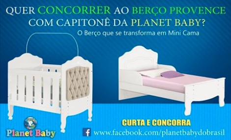 Promoção Planet Baby Quer concorrer a este lindo berço