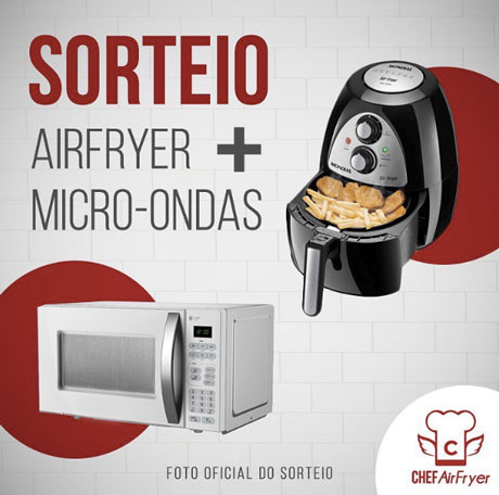 Promoção Chef AirFryer Sorteio Airfryer + Micro-Ondas