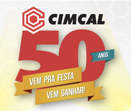 Promoção Cimcal 50 Anos vem pra festa vem ganhar