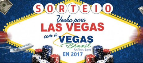 Promoção Vegas Brazil te leva para Las Vegas em  2017