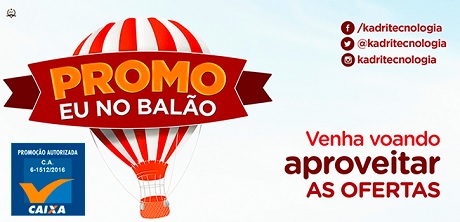 Promoção Kadri Eu no Balão