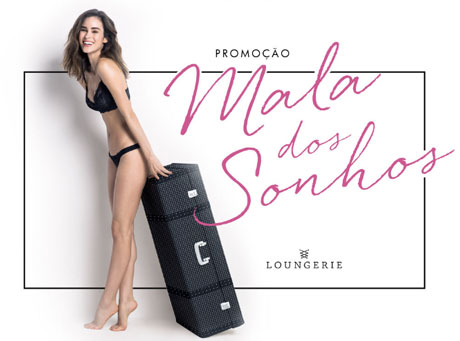 Promoção Loungerie Mala dos Sonhos
