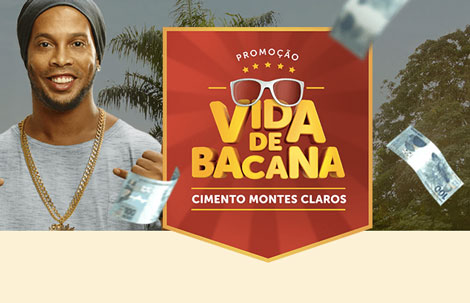 Promoção Cimento Montes Claros Vida de Bacana