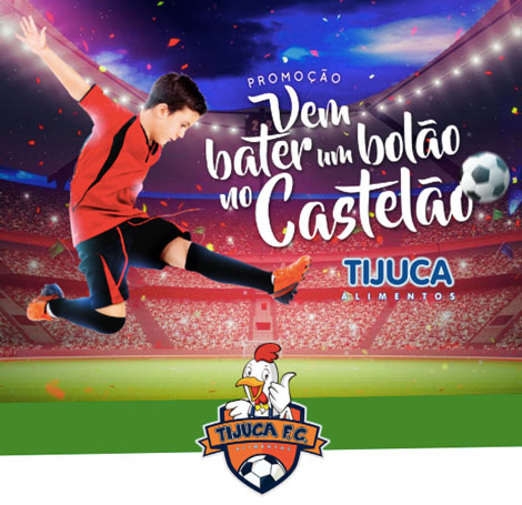 Promoção Tijuca Alimentos Vem bater um bolão no Castelão