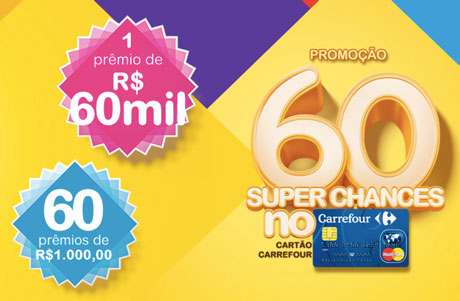 Promoção 60 Super Chances Cartão Carrefour