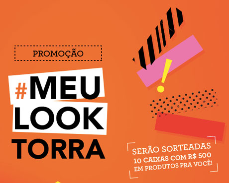 Promoção Meu Look Torra