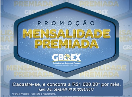 Promoção Mensalidade Premiada GBOEX