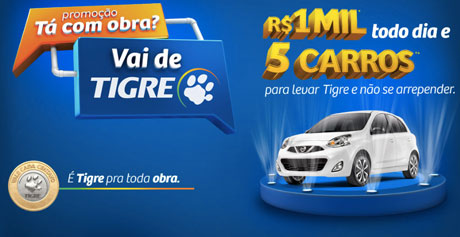 Promoção Tá com obra? Vai de Tigre