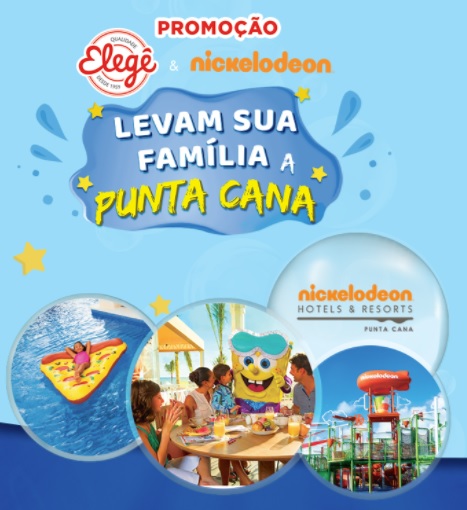 Promoção Elegê e Nickelodeon Levam Sua Família à Punta Cana