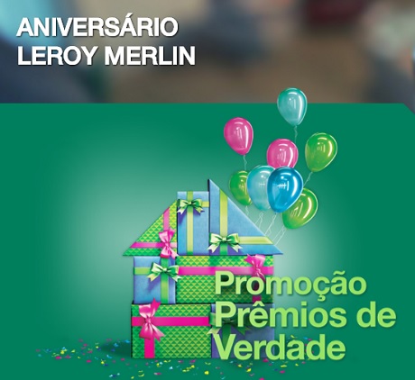 Promoção Leroy Merlin Prêmios de Verdade