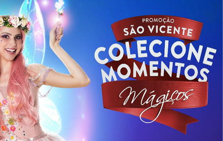 Promoção São Vicente Colecione Momentos Mágicos