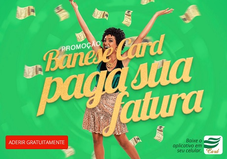 Promoção Banese Card Paga Sua Fatura