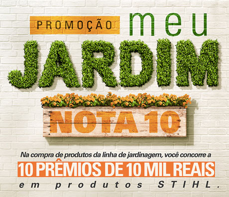 Promoção Stihl Meu Jardim Nota 10