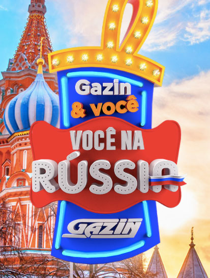 Promoção Gazin & Você, Você na Rússia