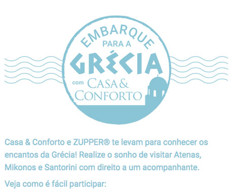 Promoção Embarque Para a Grécia Com Casa & Conforto By Zupper