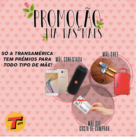 Promoção Transamérica Dia das Mães Hits