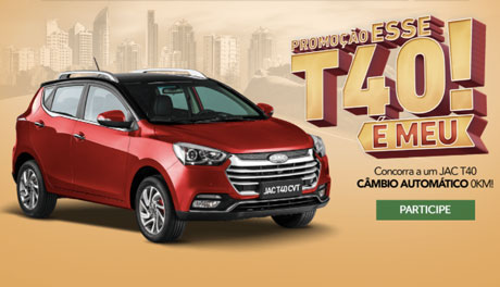 Promoção JAC Motors Esse T40 É Meu