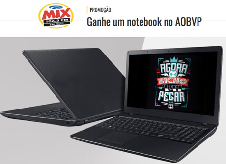 Promoção Mix FM Ganhe um notebook no AOBVP