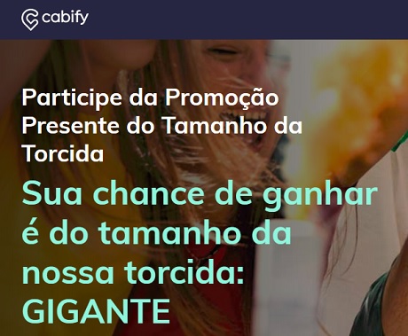Promoção Cabify Presente do Tamanho da Torcida