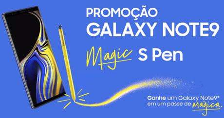 Promoção Samsung Note9 Magic S Pen