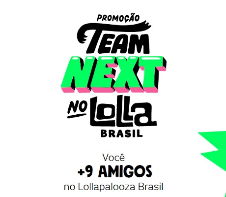Promoção Team Next no LollaBR