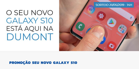 Promoção Dumont FM Seu Novo Galaxy S10
