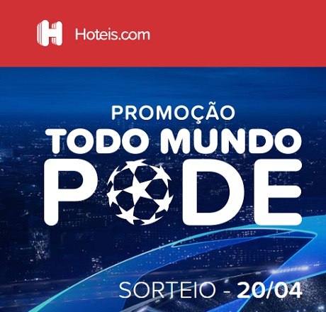 Promoção Hotéis.com Todo Mundo Pode Champions League
