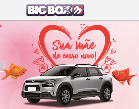 Promoção Big Box Sua Mãe de Carro Novo