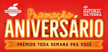 Promoção Aniversário Hortifruti e Natural da Terra