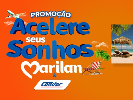 Promoção Condor e Marilan Acelere Seus Sonhos