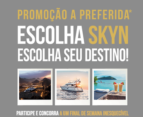 Promoção Skyn A Preferida