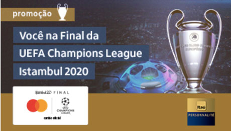 Promoção Você na Final da UEFA Champions League Istambul