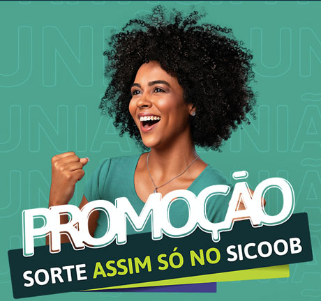 Promoção Sorte Assim Só No Sicoob