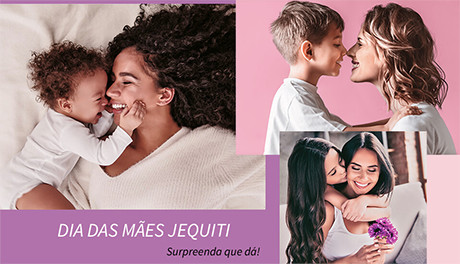 Promoção Dias das Mães Jequiti