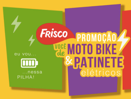 Promoção Frisco Você de Moto Bike e Patinete Elétricos