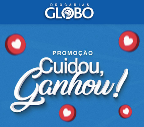 Promoção Cuidou Ganhou Globo