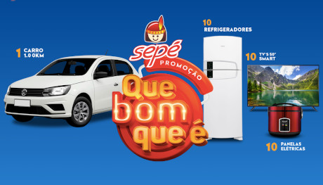 Promoção Sepé Que Bom Que É