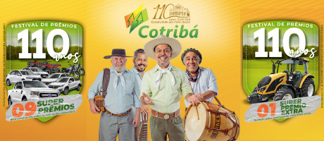 Promoção Festival de Prêmios 110 Anos Cotribá