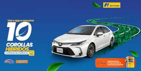 Promoção Ipiranga 10 Corollas Híbridos