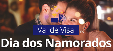 Promoção Vai de Visa no Dia dos Namorados